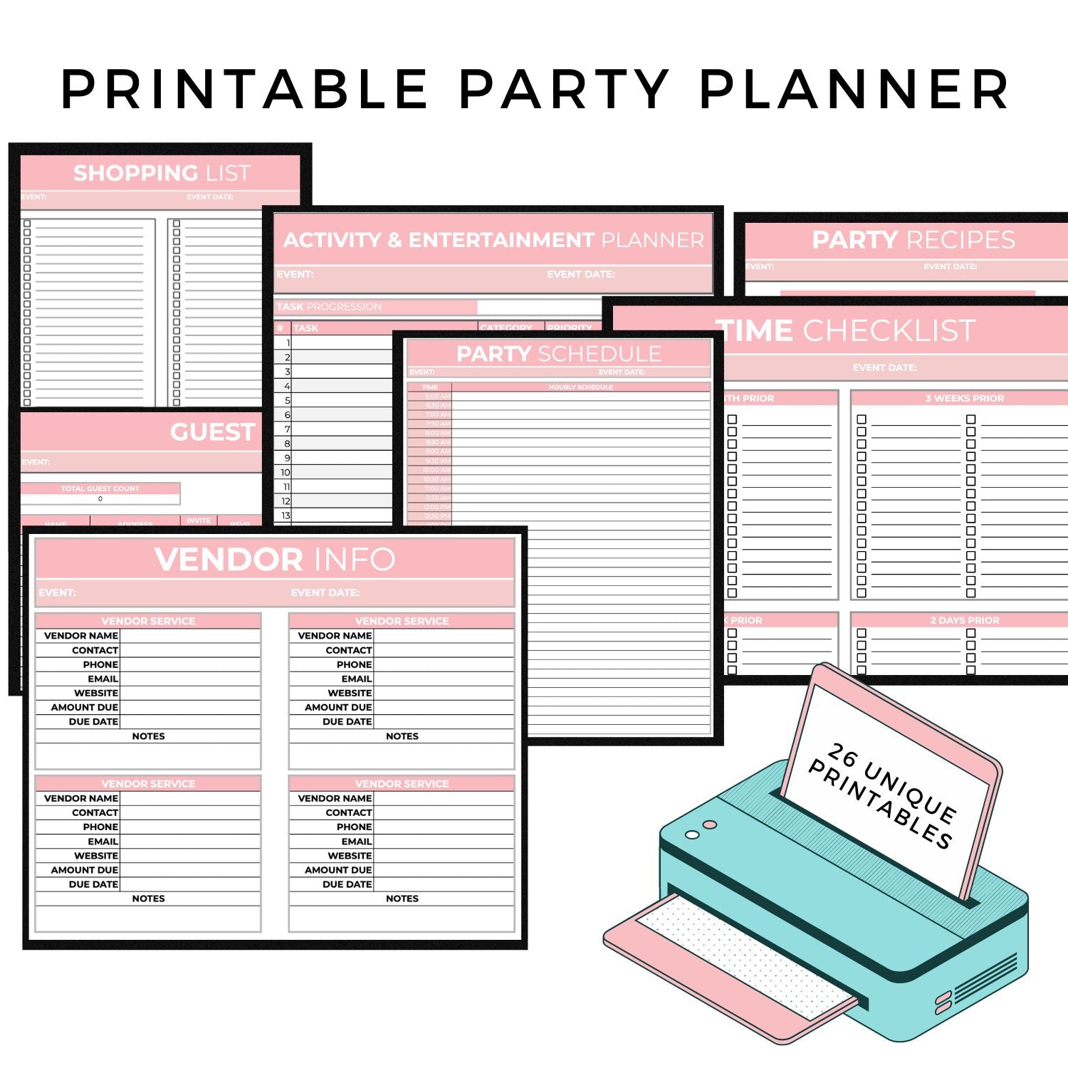 Text overlay printable party planner with 7 screenshots of the printable party planners and a printer on the bottom right
